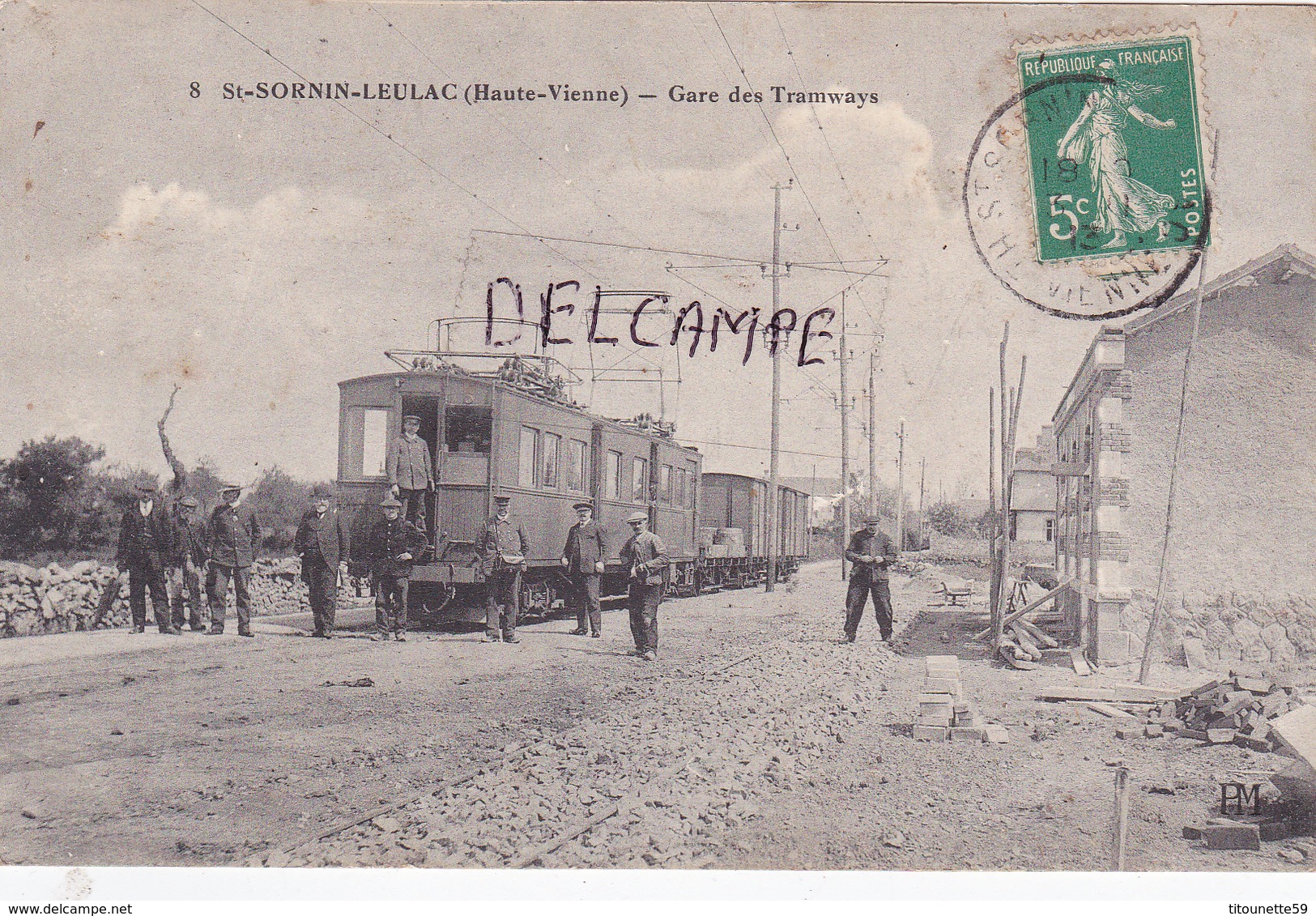 87-SAINT-SORNIN-LEULAC (Haute-Vienne)- GARE De TRAMWAYS-Ecrite-Timbrée-Cachet St-SORNIN 1913-Edit. P.M. - Andere & Zonder Classificatie