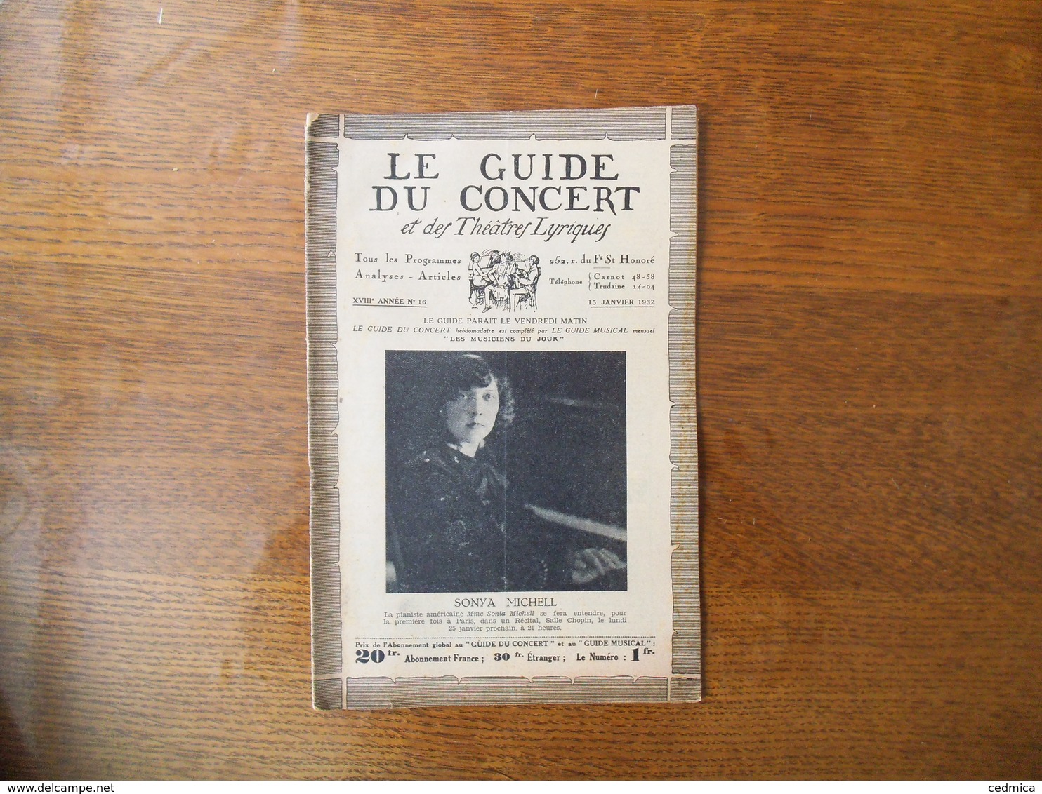 LE GUIDE DU CONCERT ET DES THEÂTRES LYRIQUES DU 15 JANVIER 1932 SONYA MICHELL,PAGANINI ET LA MORT,CONCERTS - Autres & Non Classés