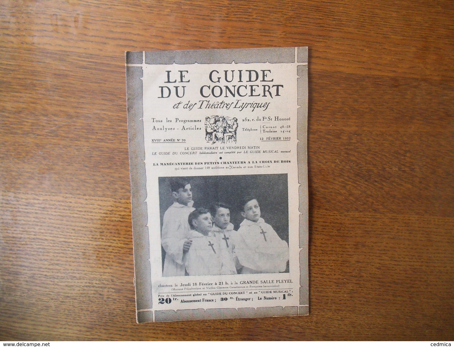 LE GUIDE DU CONCERT ET DES THEÂTRES LYRIQUES DU 12 FEVRIER 1932 LES PETITS CHANTEURS A LA CROIX DE BOIS,LUCIEN CHEVALLIE - Autres & Non Classés