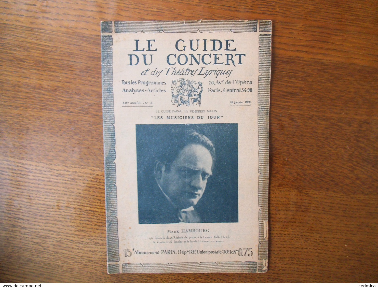 LE GUIDE DU CONCERT ET DES THEÂTRES LYRIQUES DU 20 JANVIER 1928 MARK HAMBOURG,NOTES SUR LA MUSIQUE POPULAIRE FRANCAISE,L - Autres & Non Classés