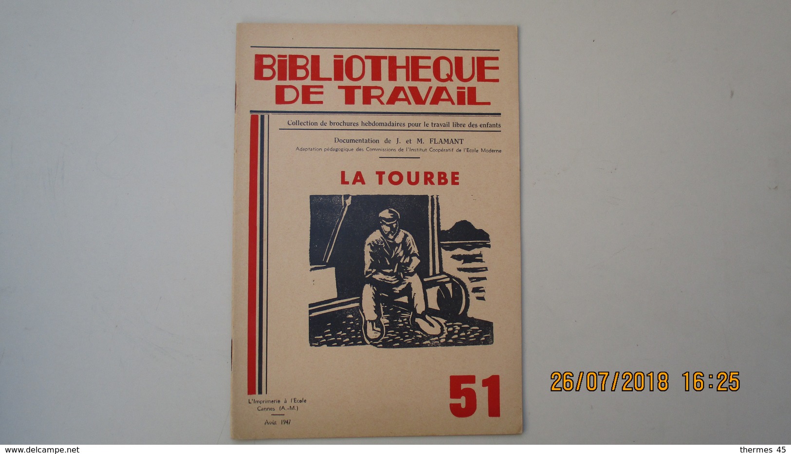 BIBLIOTHEQUE DE TRAVAIL / N°51 - Août 1947 / LA TOURBE - Fiches Didactiques