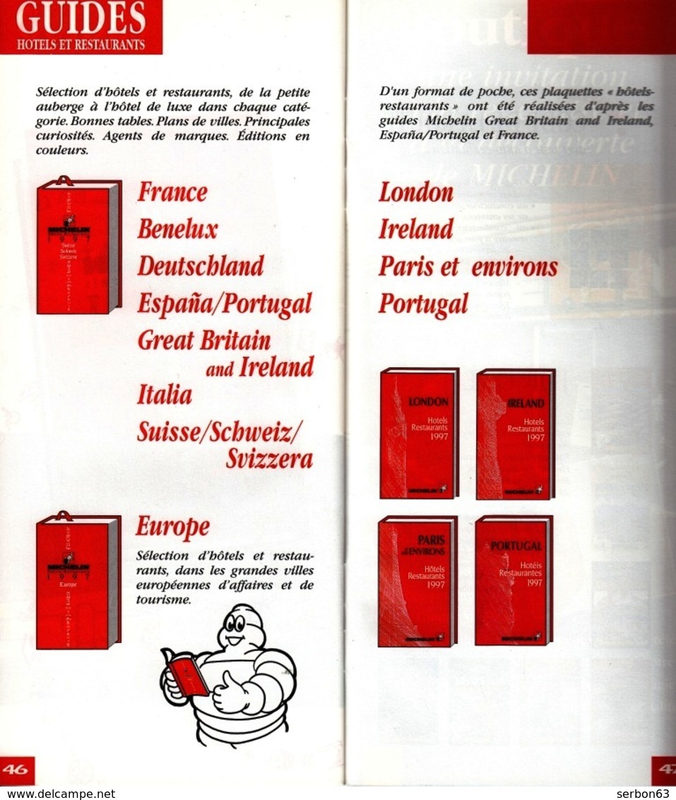 MICHELIN CATALOGUE NEUF CARTES ET GUIDES ANNÉE 1997 MANUFACTURE FRANÇAISE PNEUMATIQUES TOURISME - NOTRE SITE Serbon63 - Mappe/Atlanti