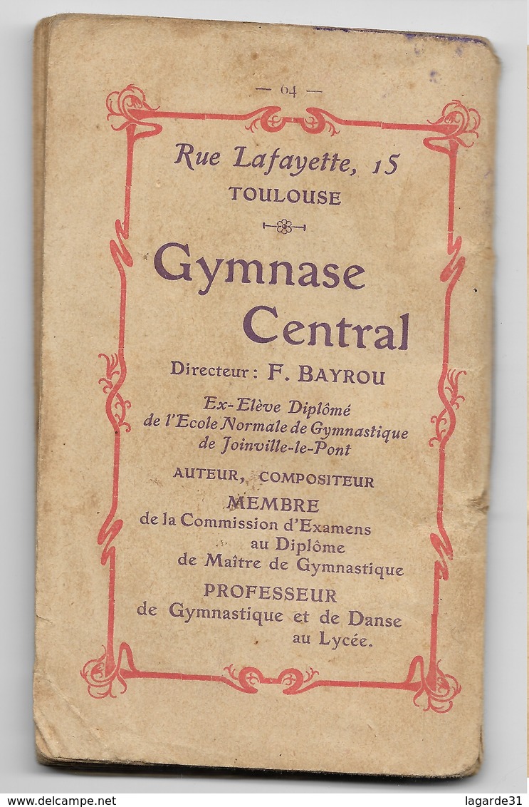 F. BAYROU - Trés Interessant Petit Ouvrage Les Danses Usuelles Apprises Sans Maitre 64 Pages Rue Lafayette Toulouse - Musique