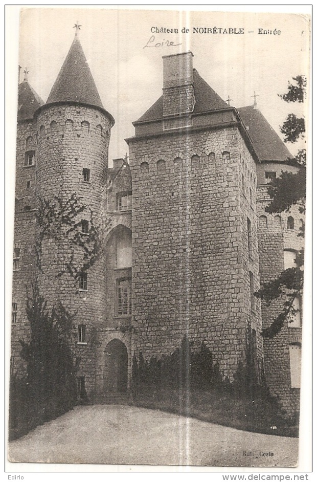 ***  42  ***   Château De Noirétable Entrée Neuve TTB - Noiretable