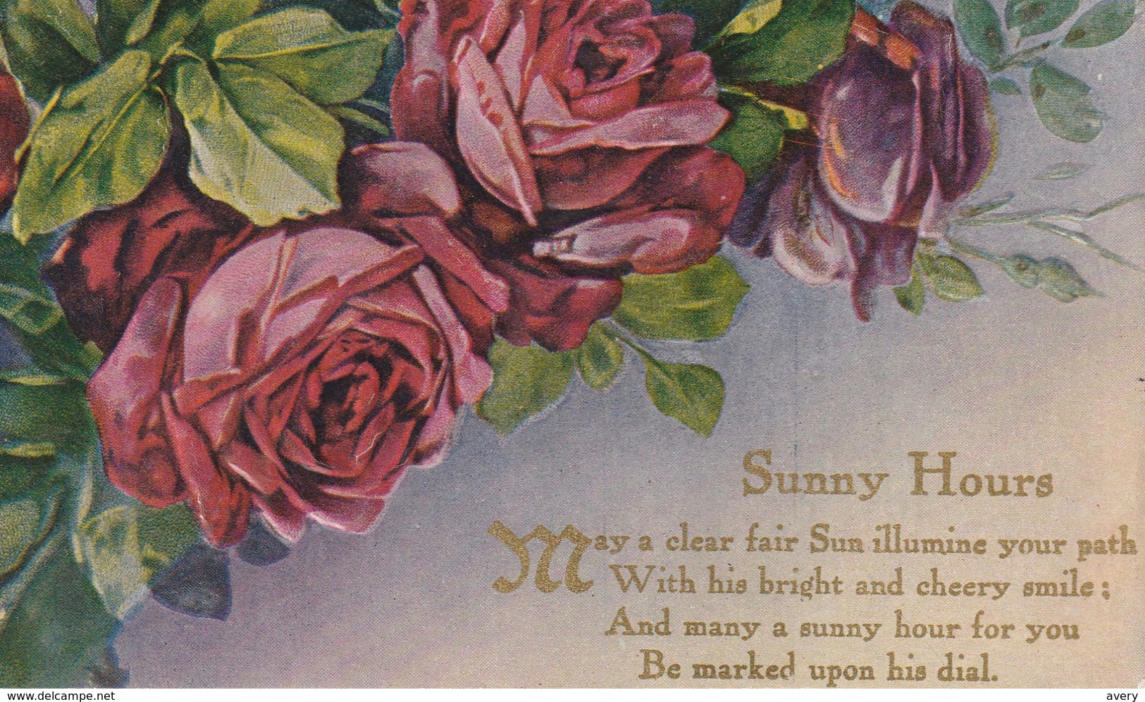 Greetings  Sunny Hours May A Clear Fair Sun Illumine Your Path  With His Bright And Cheery Smile; And .  .  .  .  . - Greetings From...