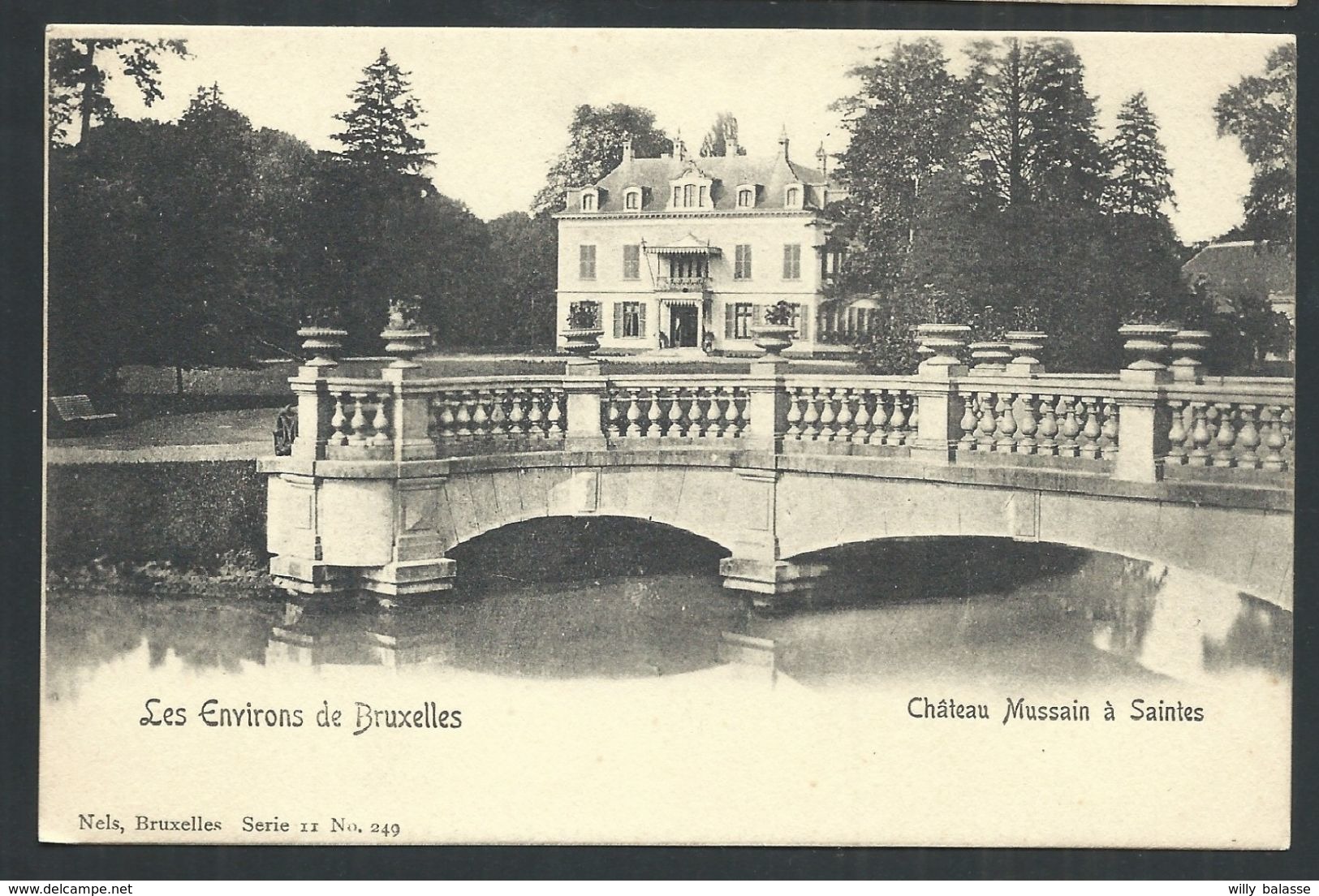 +++ CPA - Environs De Bruxelles - Château Mussain à SAINTES - Nels  Série 11 N° 249   // - Tubize