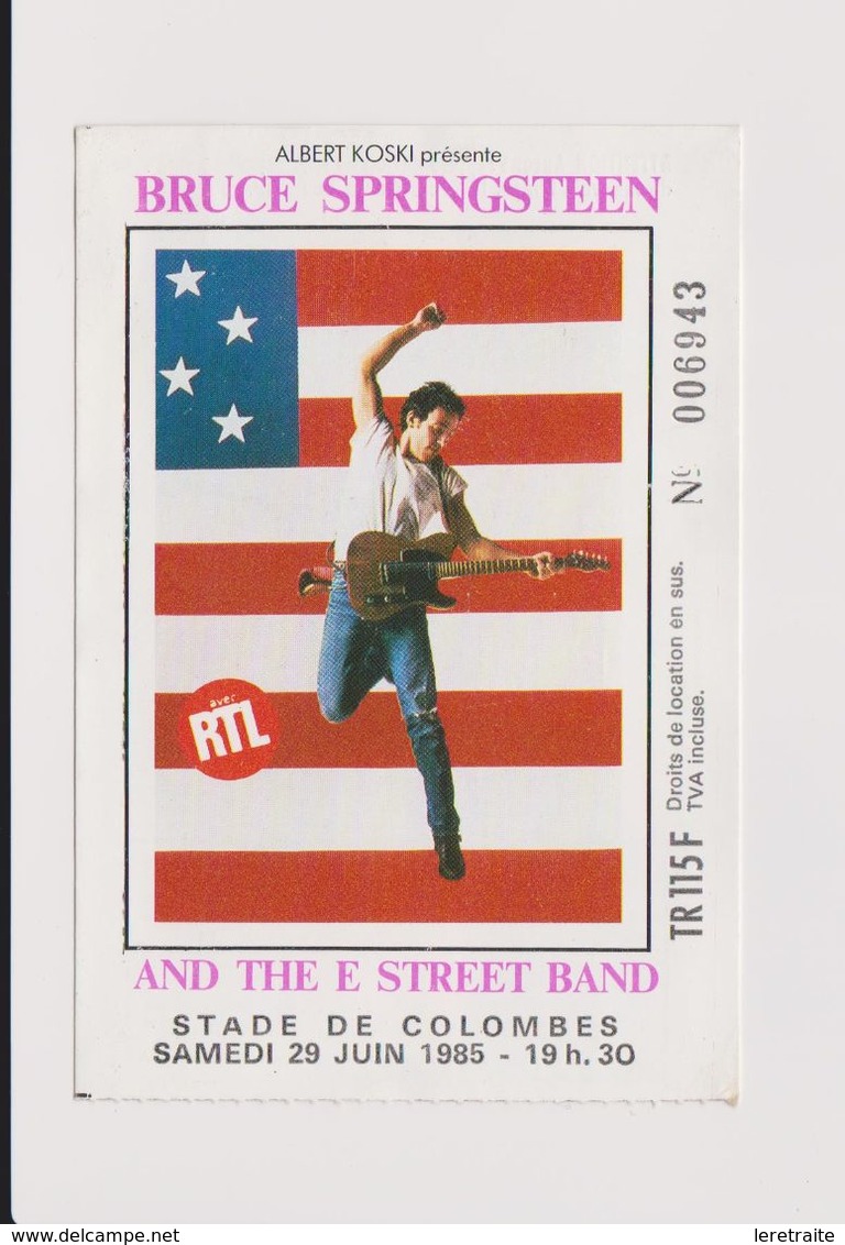 Concert BRUCE SPRINGSTEEN And The E Street Band Stade De Colombes 29 Juin 1985 - Tickets De Concerts