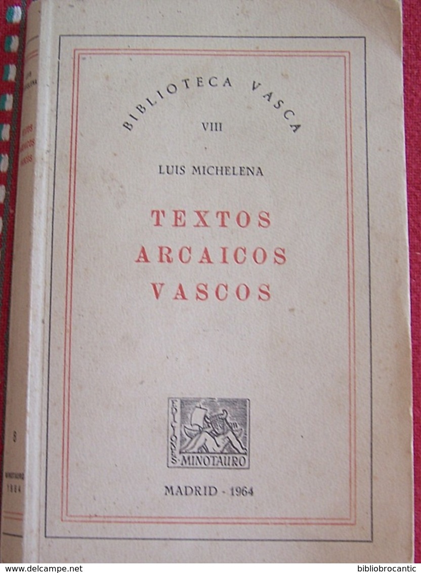 Biblioteca Vasca - LUIS MICHELENA < TEXTOS ARCAICOS VASCOS - Culture