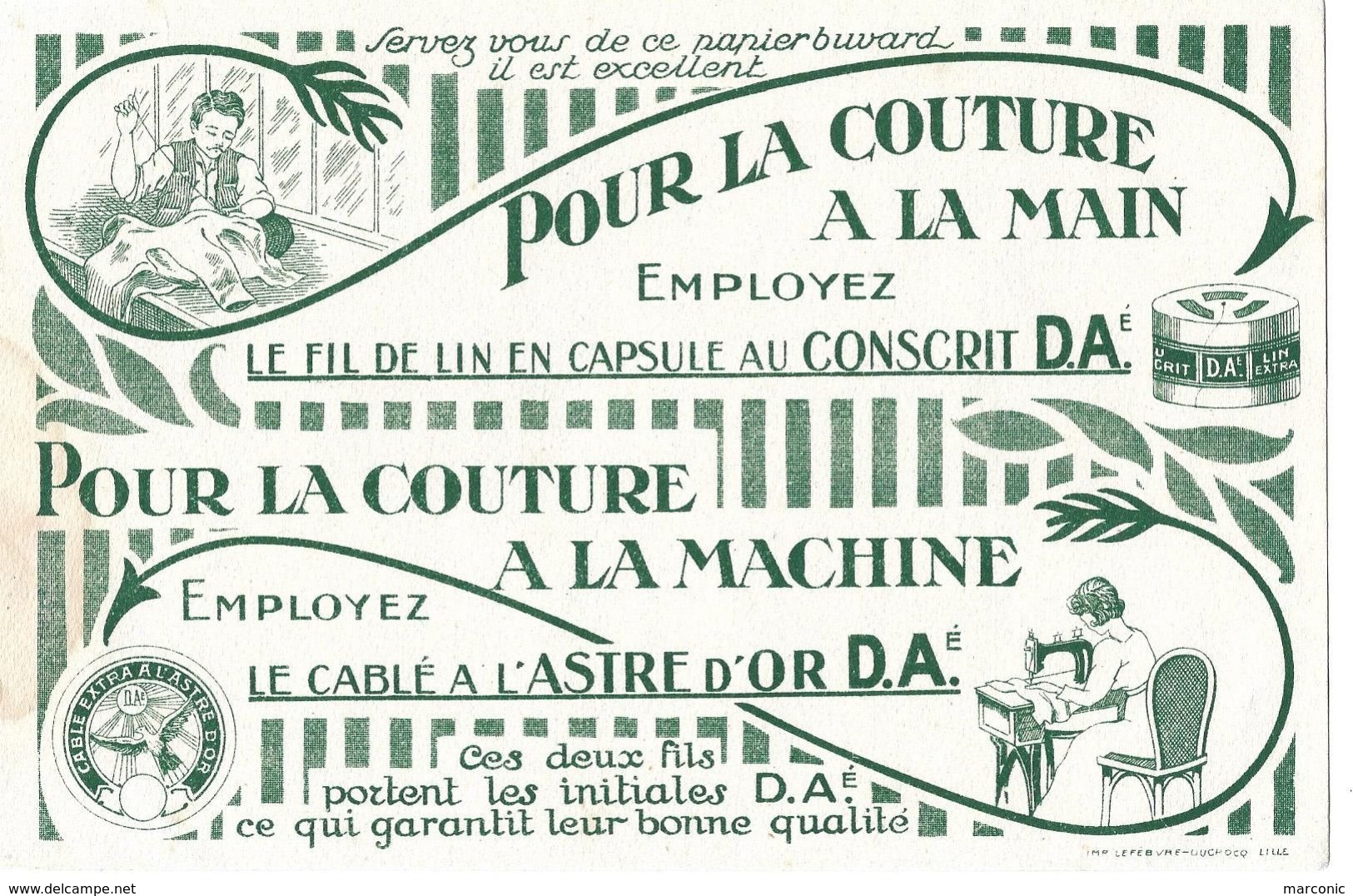 Buvard - AU CONSCRIT D.A. - Pour La Couture à La Main, à La Machine Employez Le Fil De Lin, Le Cablé à L'Astre D'Or D.A. - Textile & Vestimentaire