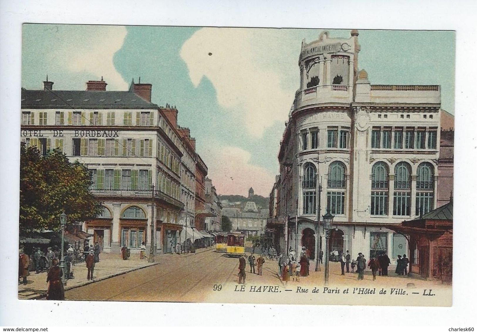 CPA Le Havre Rue De Paris Et L'Hôtel De Ville 99 - Zonder Classificatie