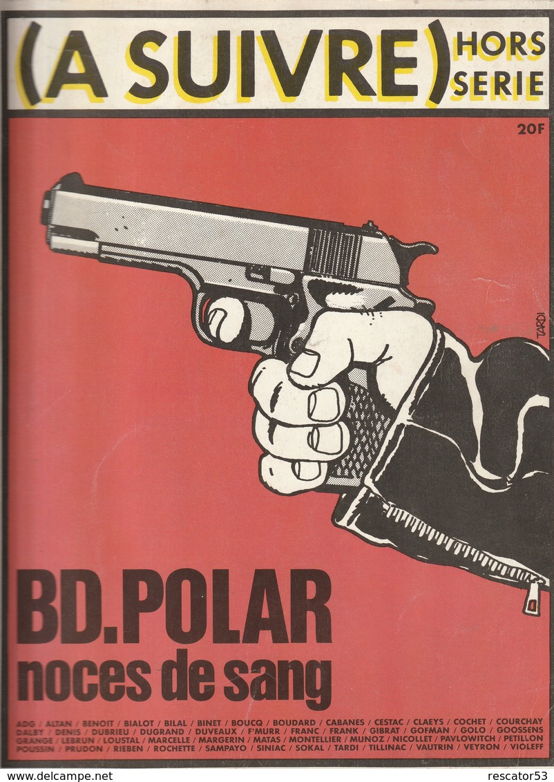 Rare Revue  à Suivre Hors Série Bd Polar 1981 - Te Volgen