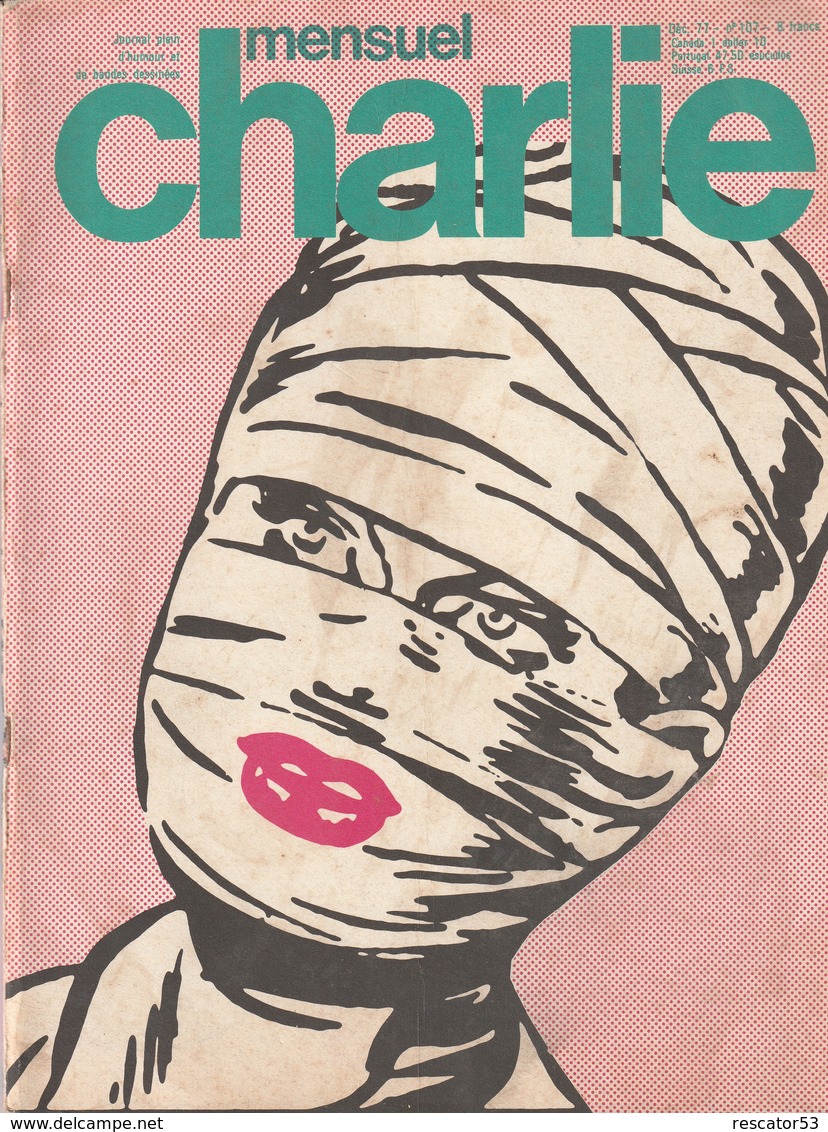 Rare Revue  Mensuel Charlie N°107 Décembre 1977 - Autre Magazines