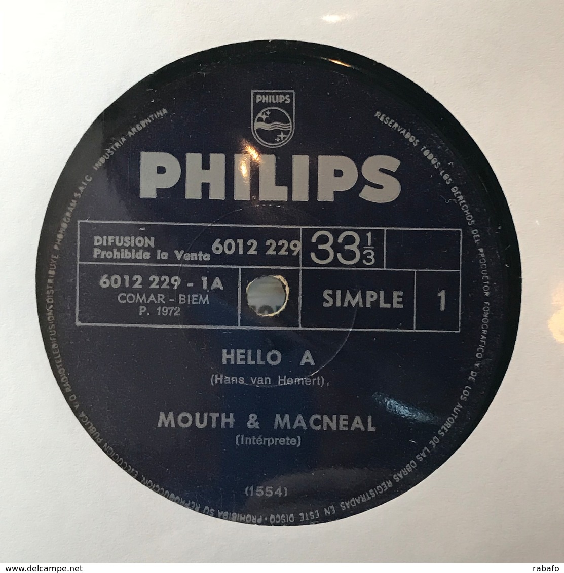 Sencillo Argentino De Mouth & MacNeal Año 1972 Copia Promocional - Sonstige - Niederländische Musik