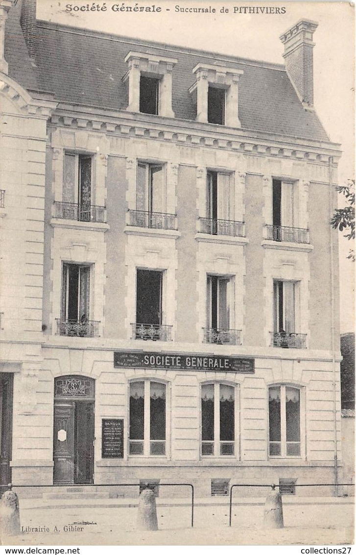 45-PITHIVIERS- SOCIETE GENERALE- SUCCURSALE DE PITHIVIERS - Pithiviers