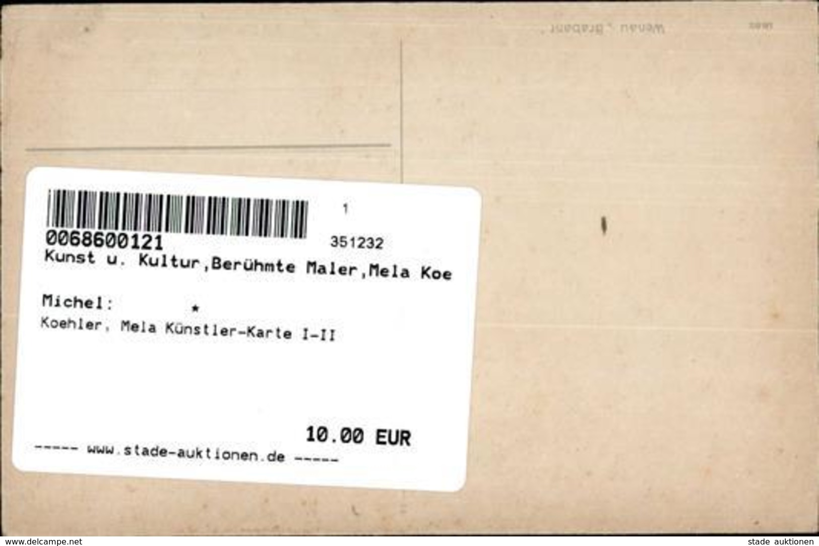 Koehler, Mela Künstler-Karte I-II - Koehler, Mela