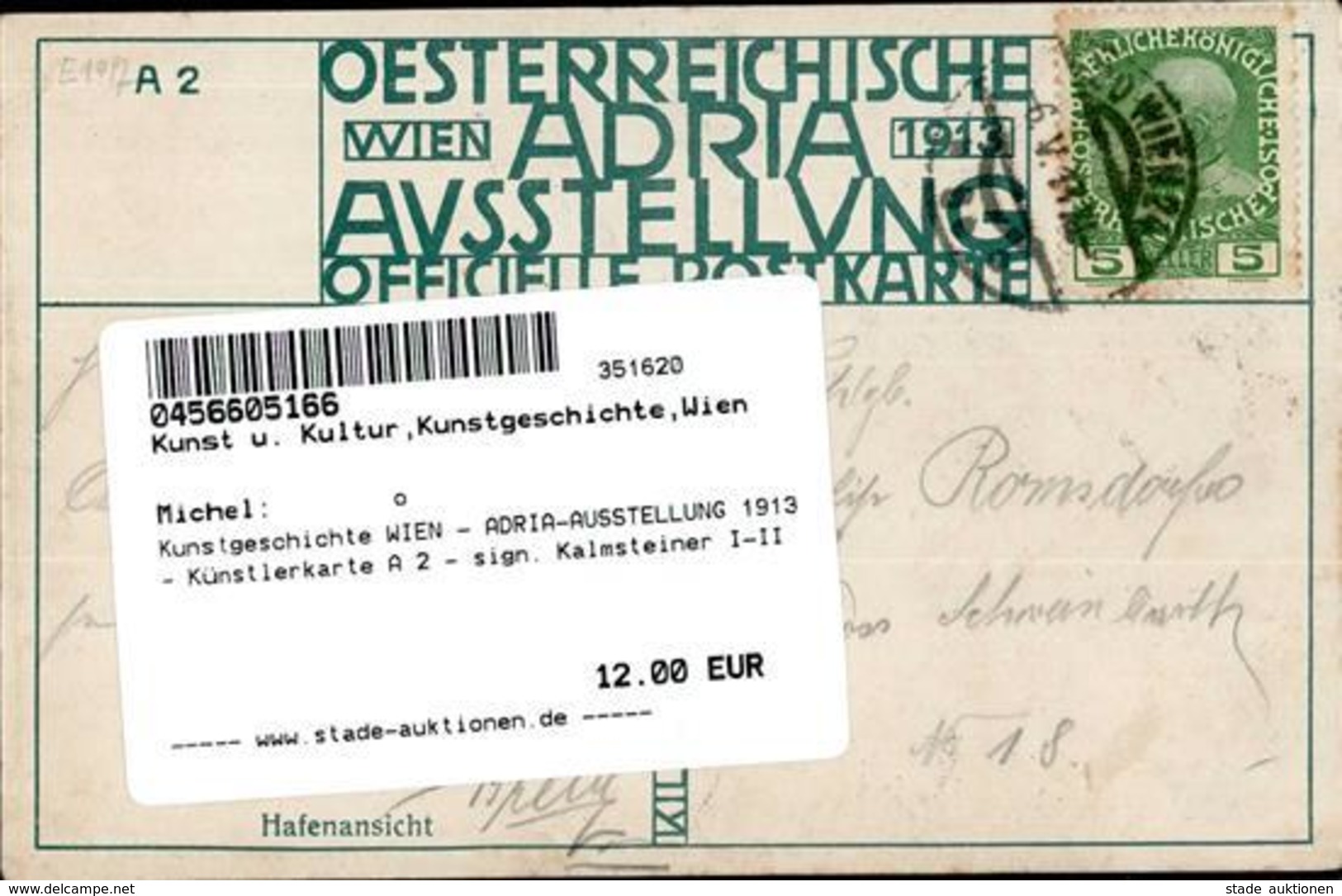 Kunstgeschichte WIEN - ADRIA-AUSSTELLUNG 1913 - Künstlerkarte A 2 - Sign. Kalmsteiner I-II - Non Classificati