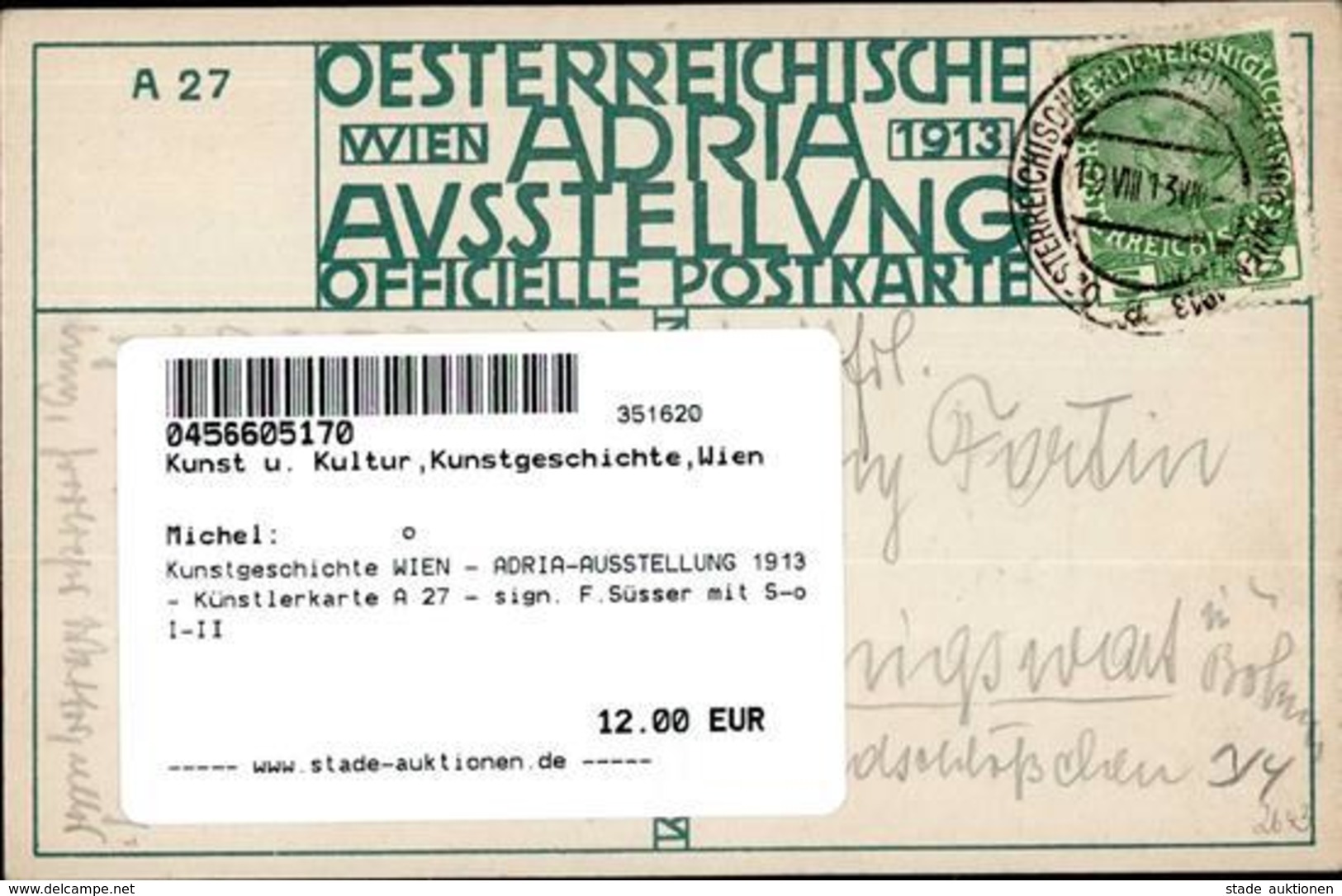 Kunstgeschichte WIEN - ADRIA-AUSSTELLUNG 1913 - Künstlerkarte A 27 - Sign. F.Süsser Mit S-o I-II - Non Classificati