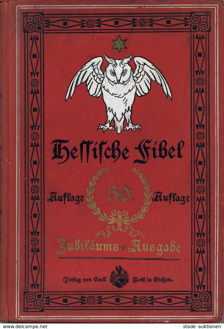 Kinderbuch Hessische Fibel Hrsg. Hessische Schulmänner 1912 50. Auflg. Jubiläumsausgabe Verlag Emil Korb 96 Seiten Sehr  - Giochi, Giocattoli