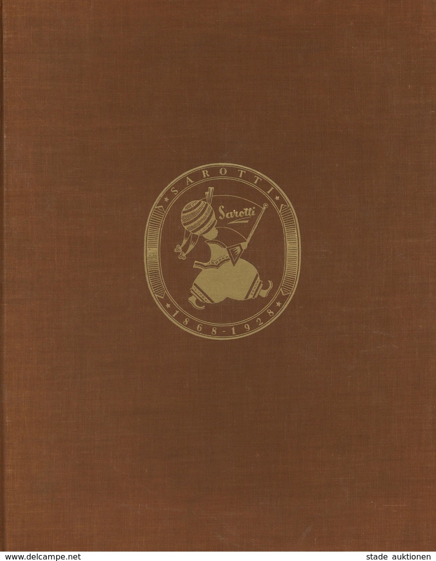 SAROTTI - 60 Jahre Sarotti 1868-1928 - Großes Bebildertes Jubiläums-Buch - Eckstein-Verlag I-II - Werbepostkarten