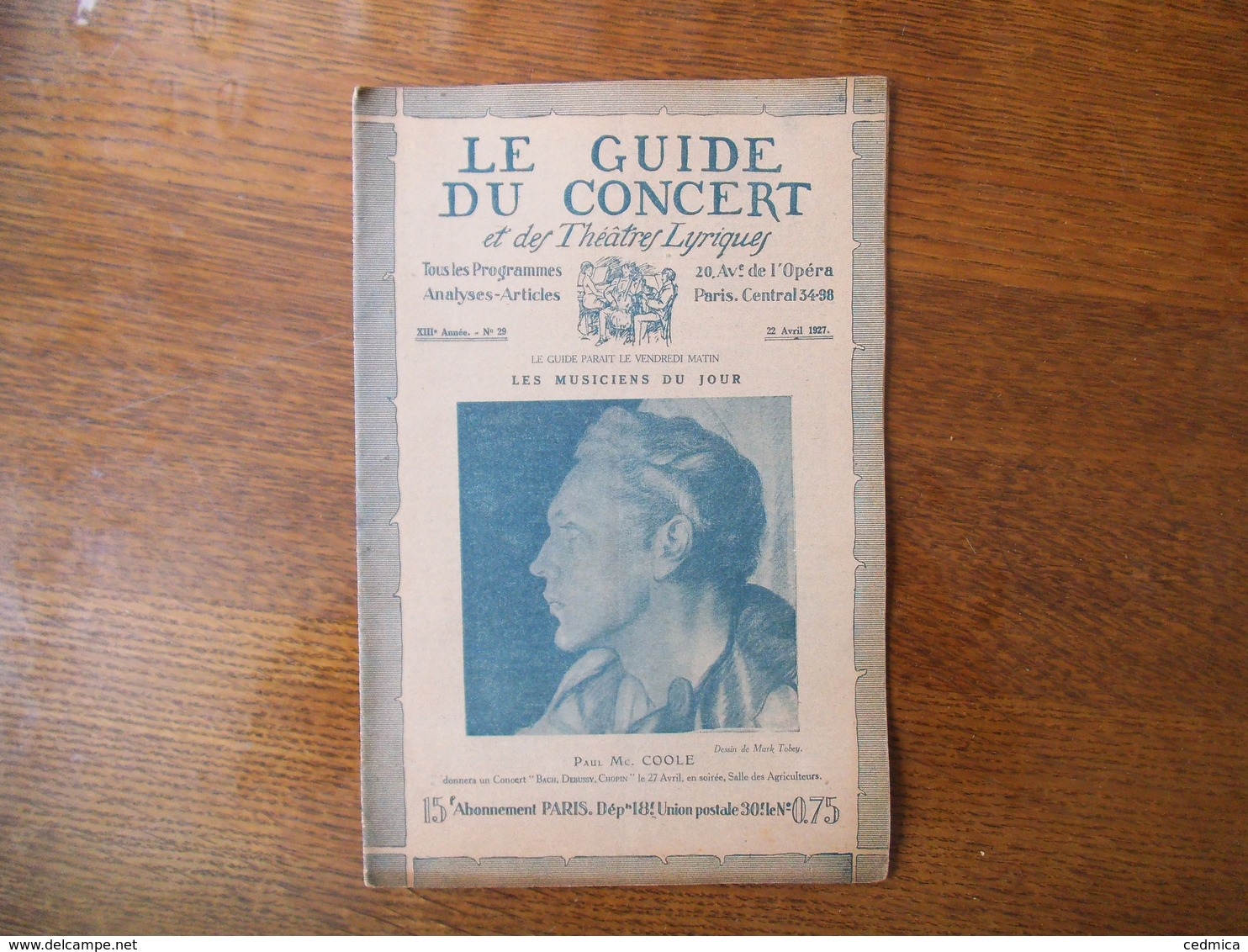 LE GUIDE DU CONCERT 22 AVRIL 1927 PAUL Mc. COOLE,MARGUERITE MORGAN,LA MUSIQUE AU JAPON ,CONCERTS,PUBLICITES... - Autres & Non Classés