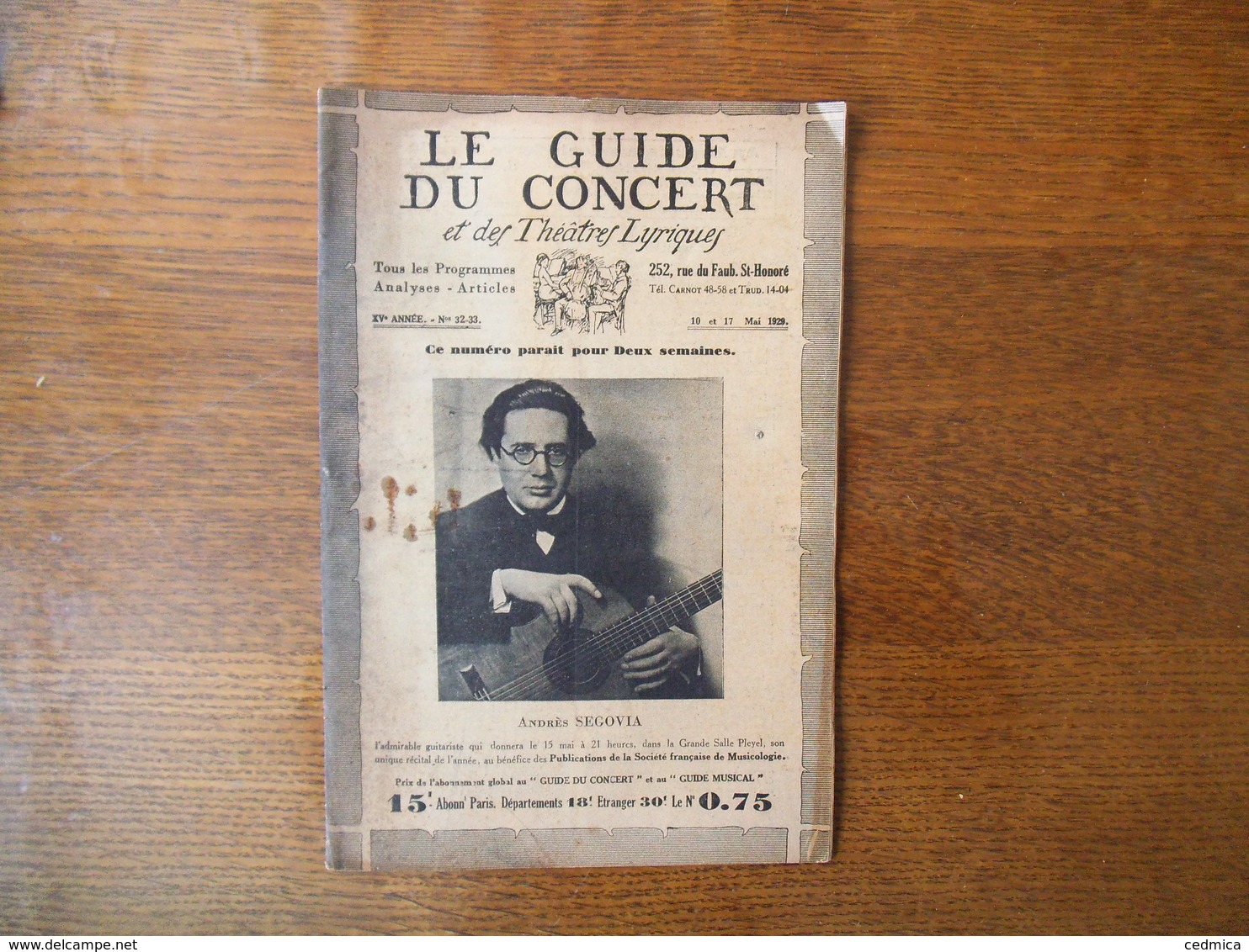 LE GUIDE DU CONCERT 10 ET 17 MAI 1929 ANDRES SEGOVIA,ARTHUR HONEGGER, ,CONCERTS,ECHOS,PUBLICITES - Other & Unclassified