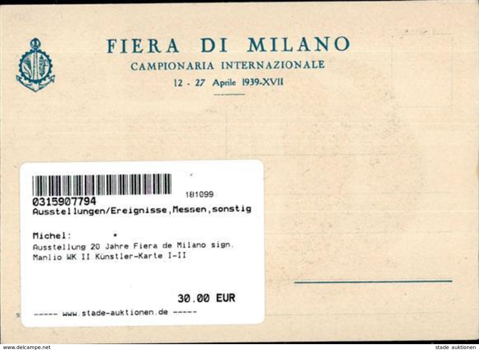 Ausstellung 20 Jahre Fiera De Milano Sign. Manlio WK II Künstler-Karte I-II Expo - Ausstellungen