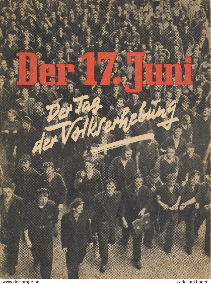 Buch Politik Der 17. Juni Der Tag Der Volkserhebung Hrsg. Scholz, Arno U. Nieke, Werner 1953 Verlag Arani 95 Seiten Sehr - Eventi