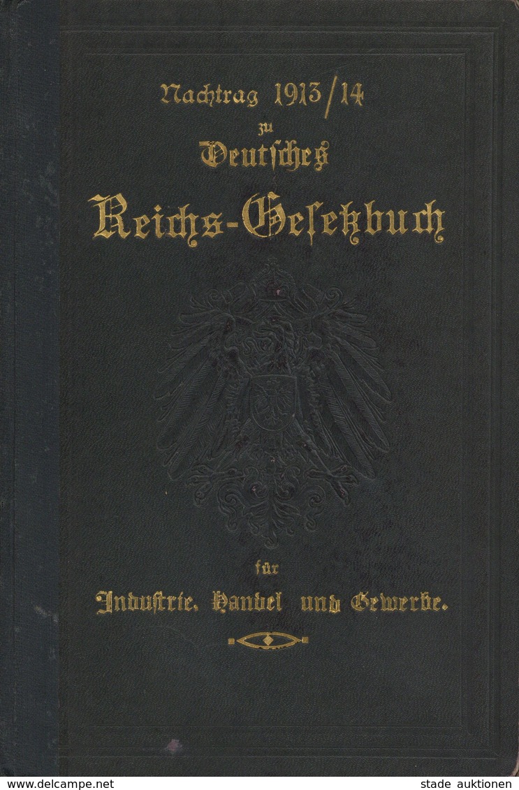 Buch Politik Nachtrag 1913/14 Zu Deutsches Reichsgesetzbuch Für Industrie Handel Und Gewerbe II - Eventi