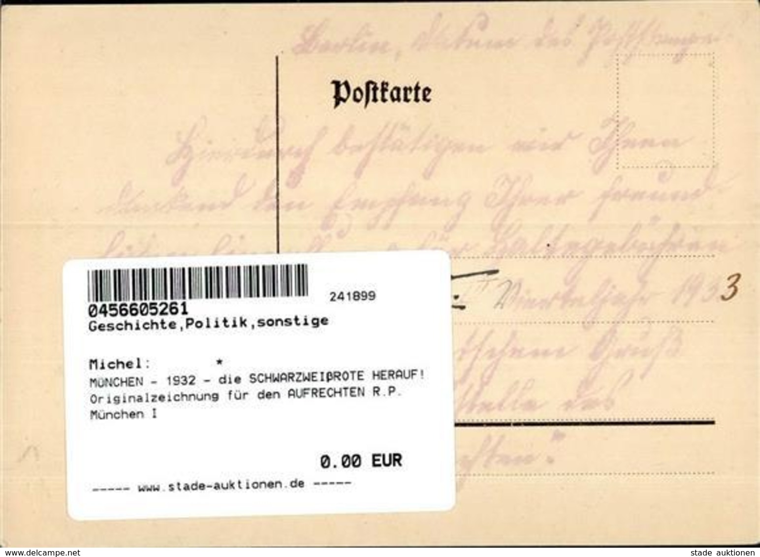 MÜNCHEN - 1932 - Die SCHWARZWEIßROTE HERAUF! Originalzeichnung Für Den AUFRECHTEN R.P. München I - Eventi