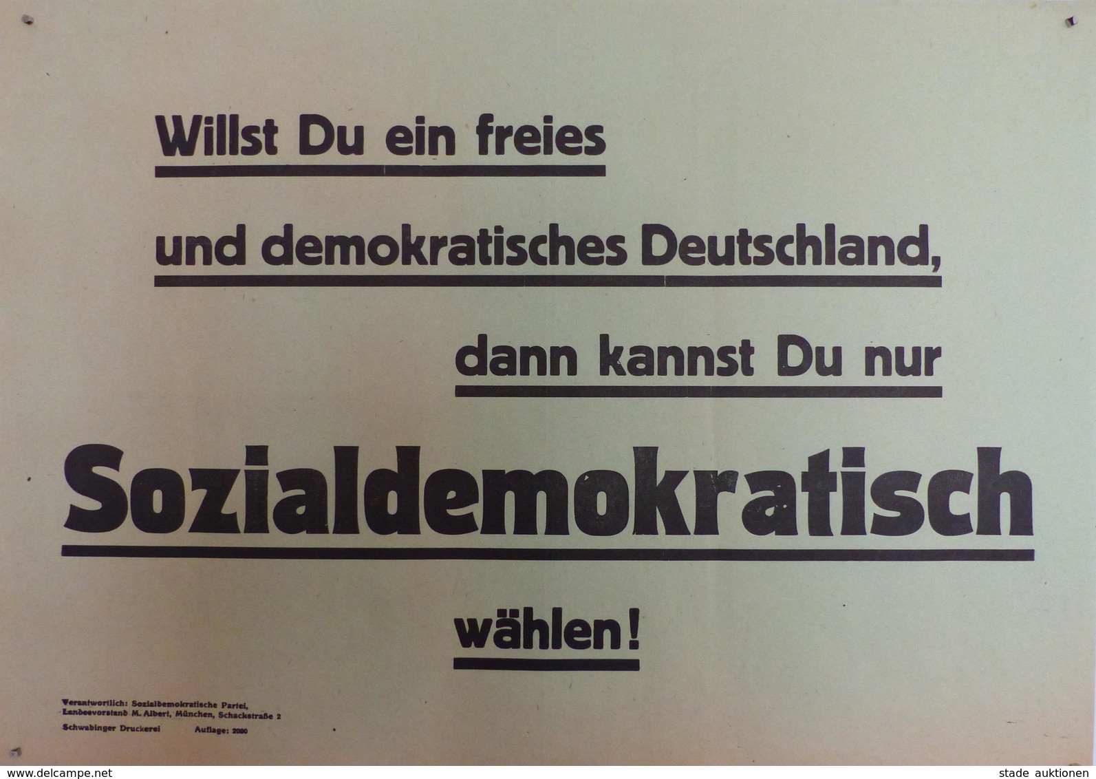 Politik SPD Plakat Ca. 43 X 30 Cm Willst Du Ein Freies Demokratisches Deutschland I-II (kleiner Einriss) - Eventi