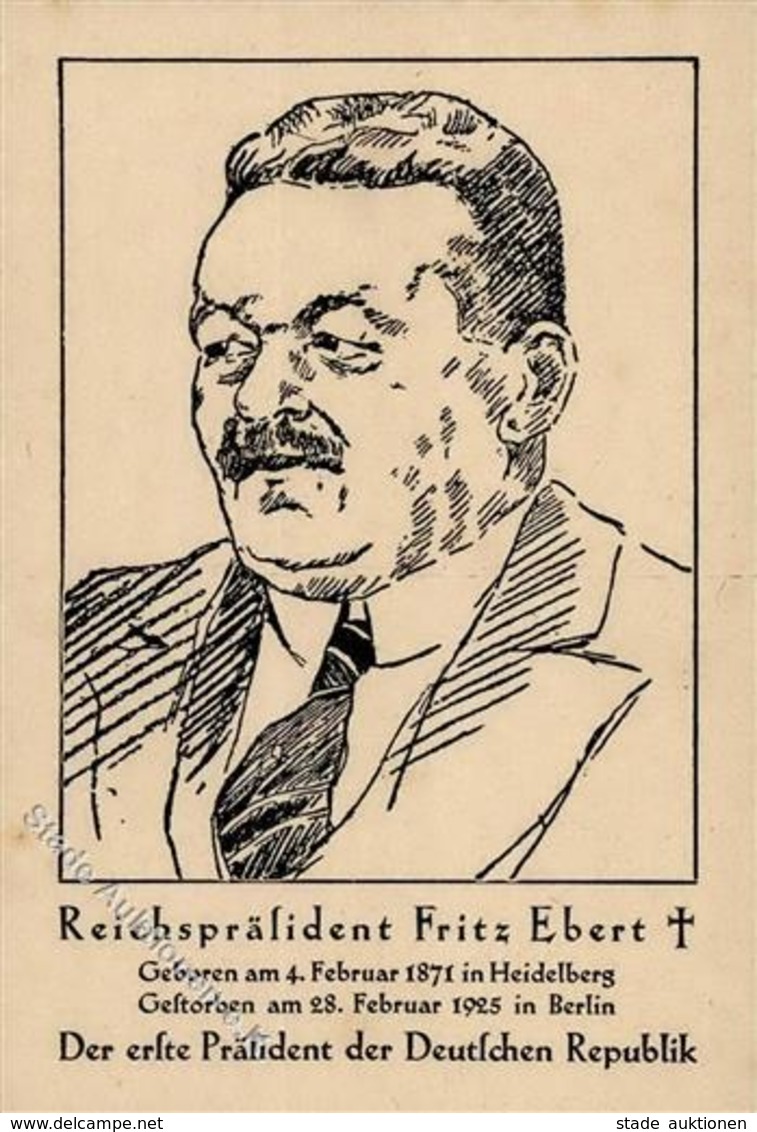 Reichspräsident Fritz EBERT - Trauerkarte D. 1. Präsidenten Der DEUTSCHEN REPUBLIK (keine Ak) 1925 I-II - Eventi