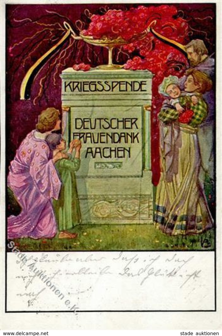 AACHEN - KRIEGSSPENDE - DEUTSCHER FRAUENDANK AACHEN Sign. Künstlerkarte I-II - Guerra 1914-18