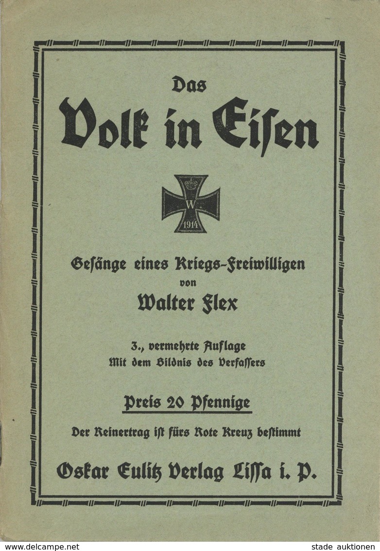 Buch WK I Das Volk In Eisen Gesänge Eines Kriegs-Freiwilligen Flex, Walter Verlag Oskar Eulitz 36 Seiten II - Guerra 1914-18