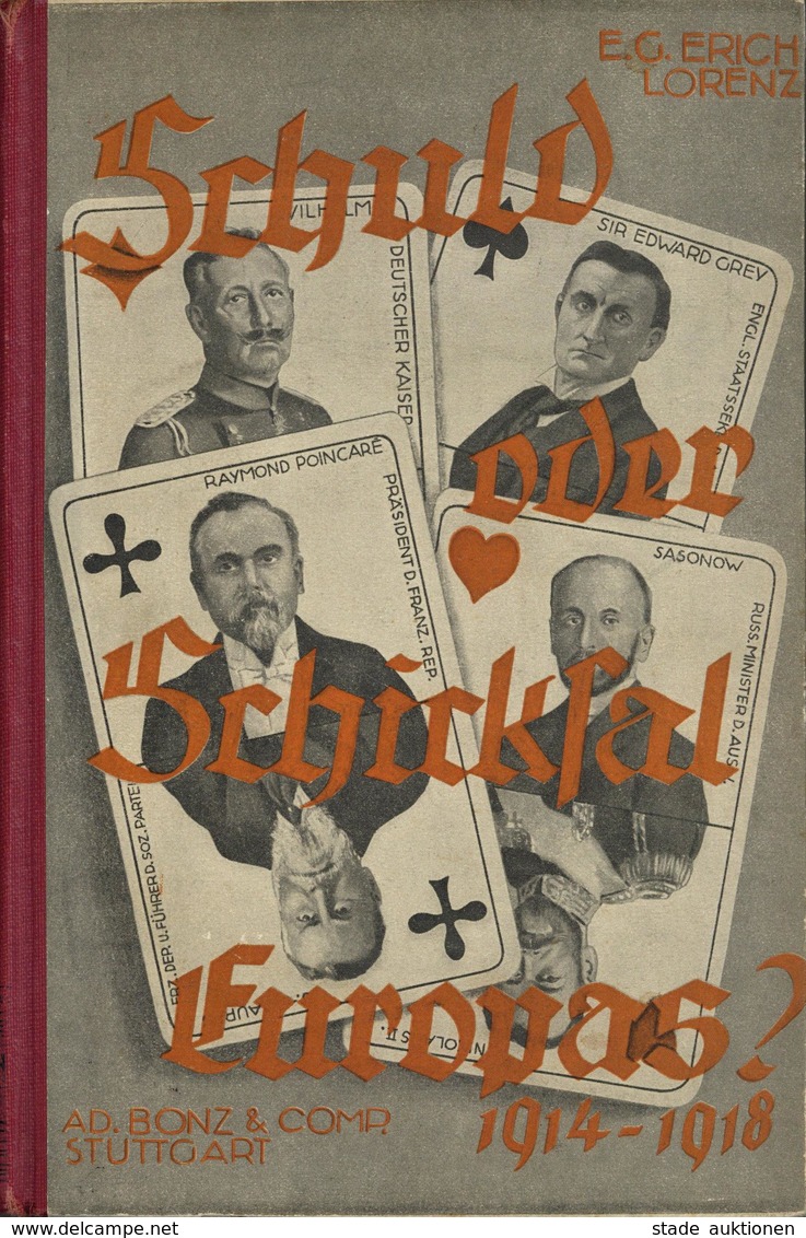 Buch WK I Schuld Oder Schicksal Europas 1. Teil 1914 - 1918 Lorenz, Erich 1931 Verlag Adolf Bonz & Co. 575 Seiten II - Guerra 1914-18