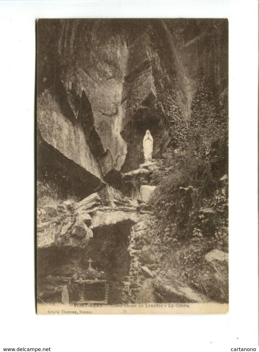 PONT REAN (35) - Notre Dame De Lourdes - La Grotte - Autres & Non Classés