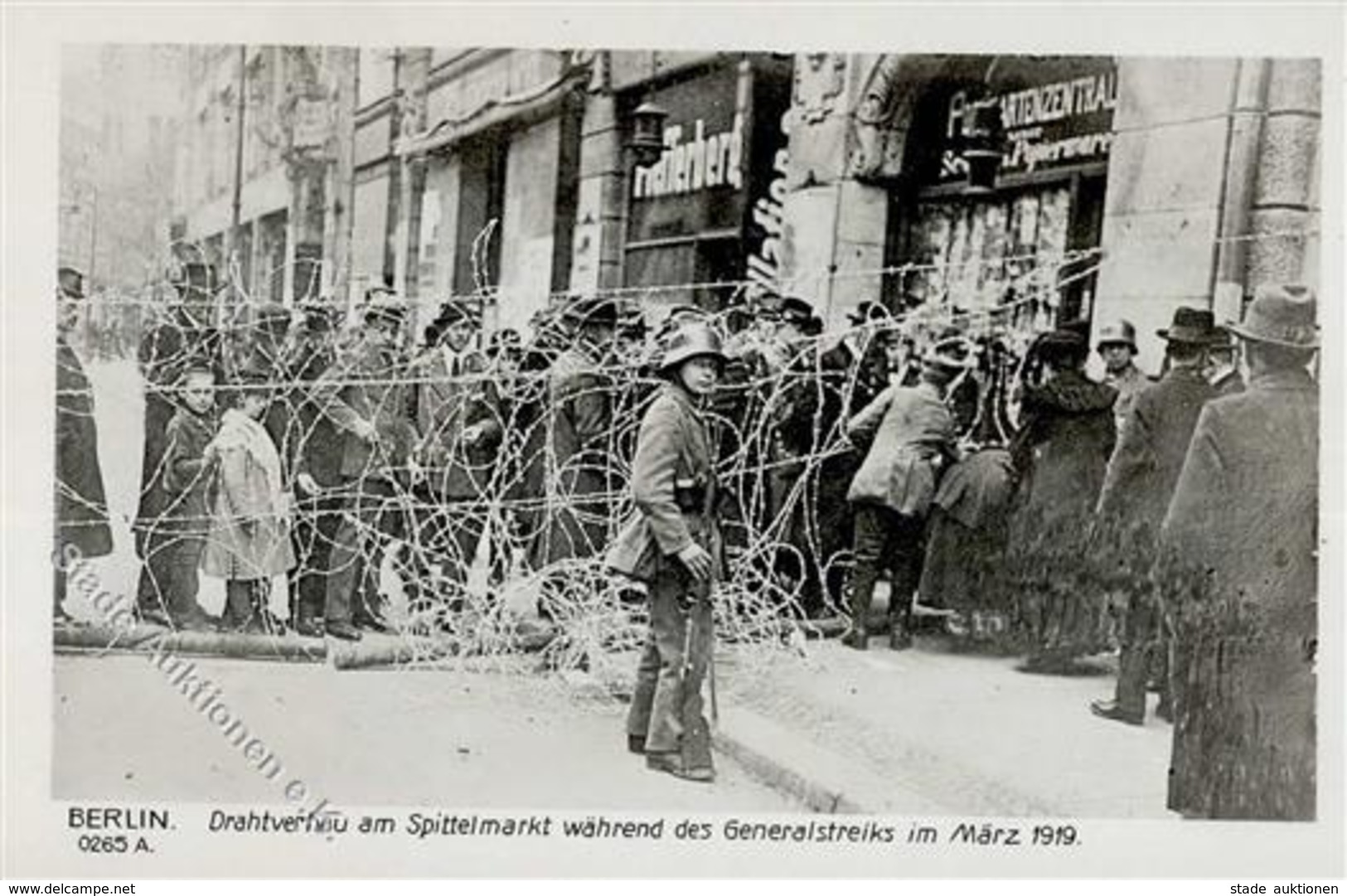 REVOLUTION BERLIN 1919 - Drahtverhau Am Spittelmarkt Während Des GENERALSTREIKS März 1919 I - Guerra
