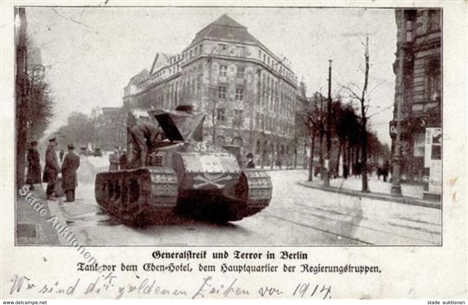 REVOLUTION BERLIN 1919 - Generalstreik Und TERROR In Berlin - TANK Vor D. Eden-Hotel, D. Hauptquartier D. Regierungstrup - Guerra