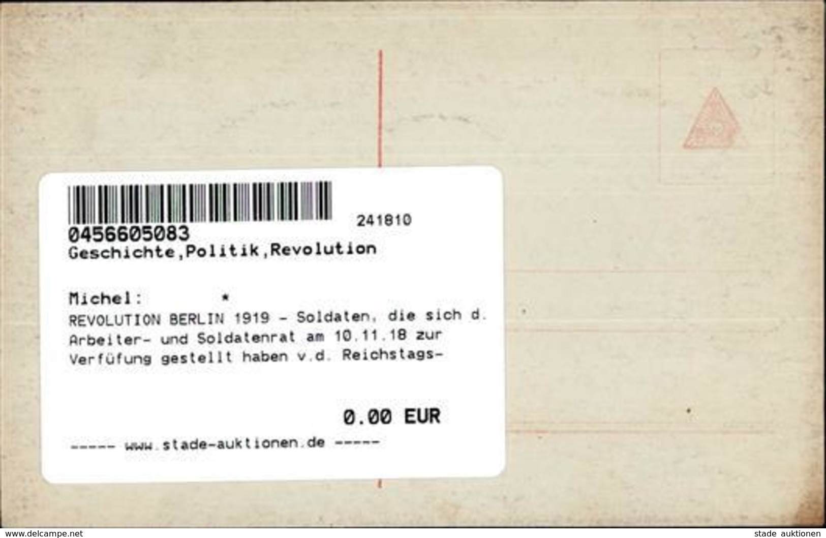 REVOLUTION BERLIN 1919 - Soldaten, Die Sich D. Arbeiter- Und Soldatenrat Am 10.11.18 Zur Verfüfung Gestellt Haben V.d. R - Guerra