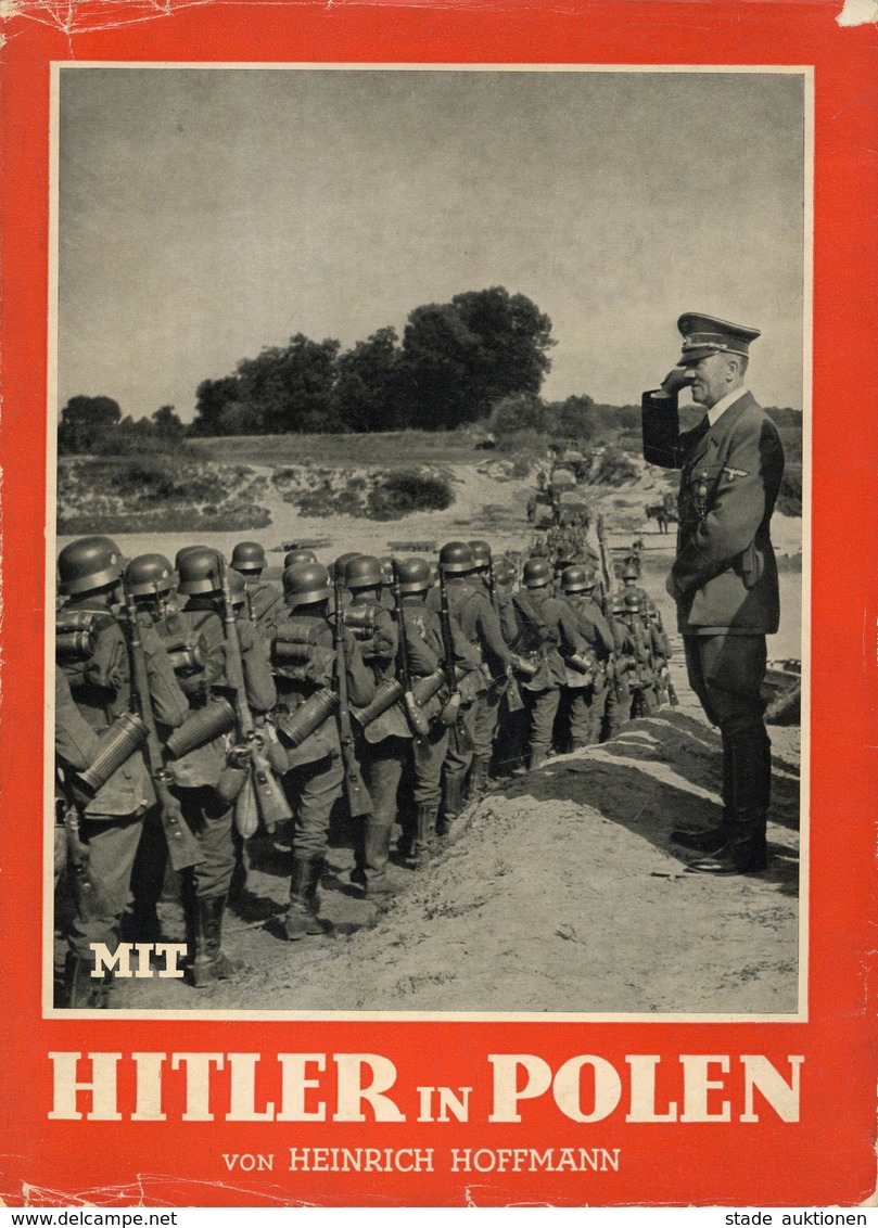 Hitler Buch Mit Hitler In Polen Hoffmann, Heinrich Bildband 1939 Zeitgeschichte Verlag II (Einband Einrisse) - Guerra 1939-45