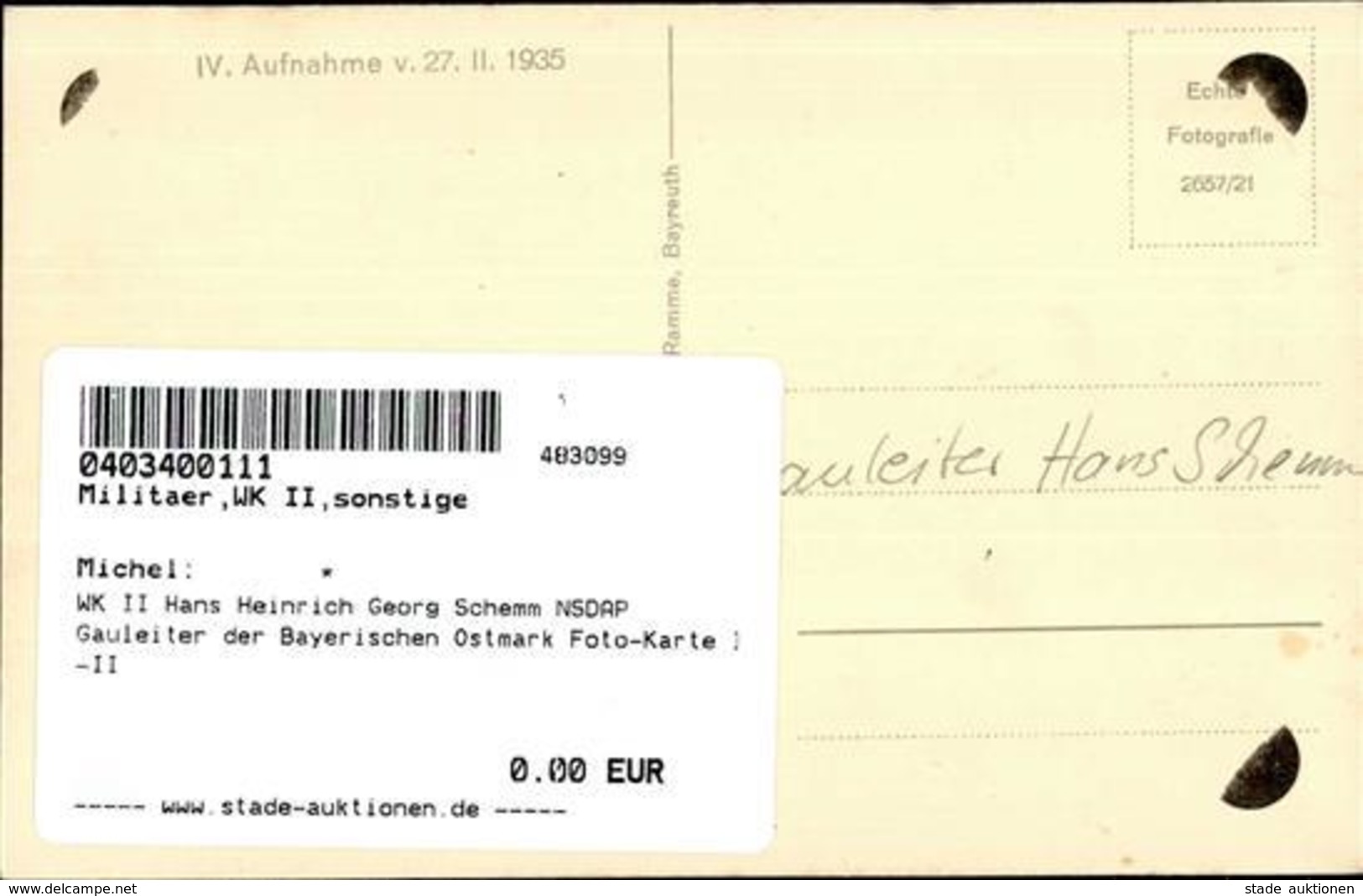 Hans Heinrich Georg Schemm NSDAP Gauleiter Der Bayerischen Ostmark WK II Foto-Karte I-II (Klebereste RS) - Guerra 1939-45