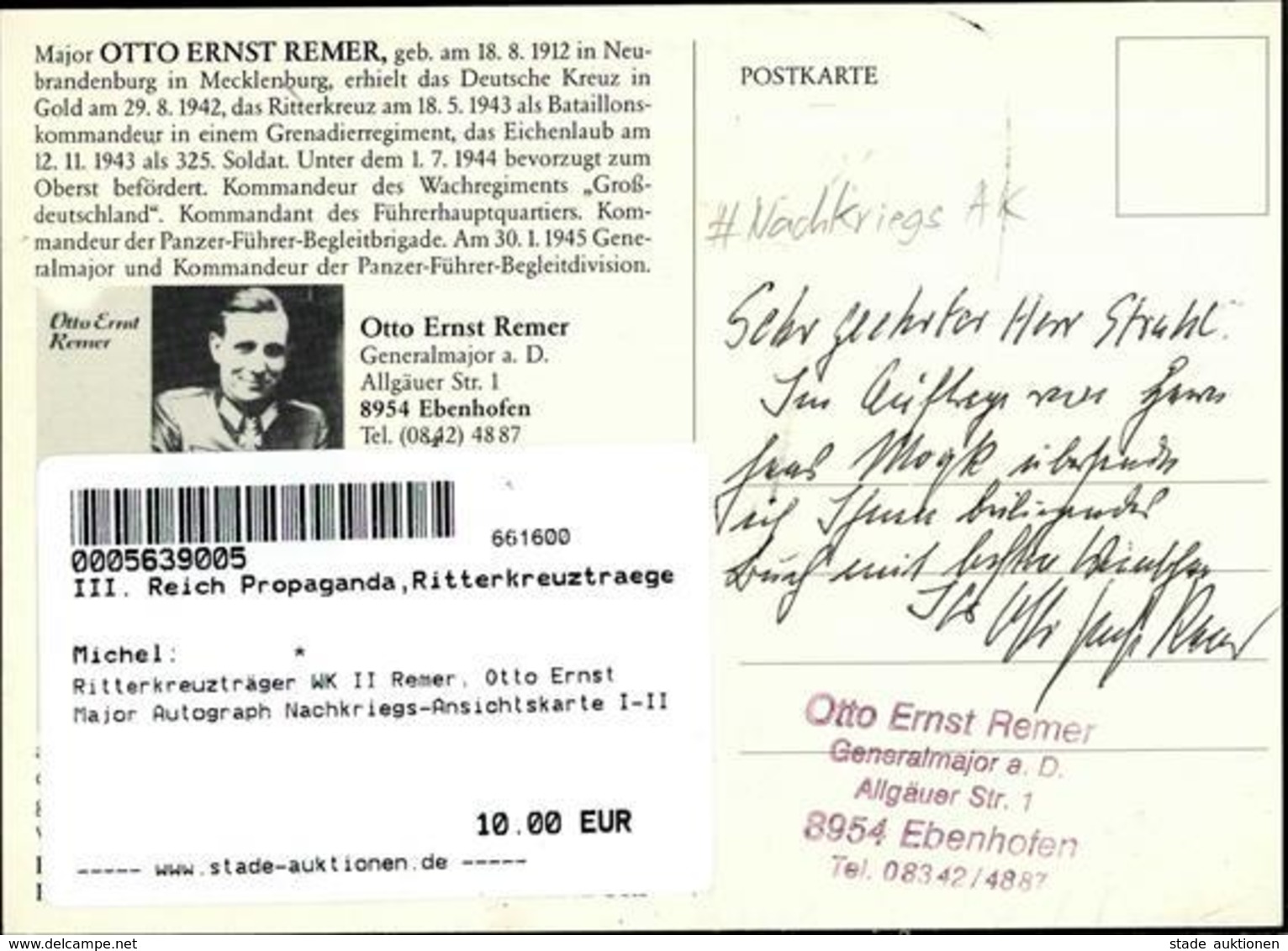 Ritterkreuzträger WK II Remer, Otto Ernst Major Autograph Nachkriegs-Ansichtskarte I-II - Guerra 1939-45