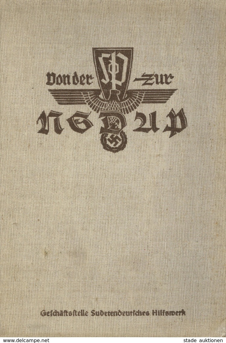 BRESLAU WK II - Von Der SdP Zur NSDAP - Dokumentarischer BILDBAND Vom Sudetenland Gaupropagandaleiter Franz Höller, Sude - Guerra 1939-45