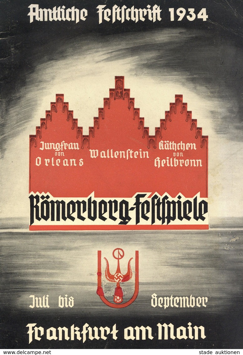 FRANKFURT/Main WK II - RÖMERBERG-FESTSPIELE 1934 - 31seitige Amtliche FESTSCHRIFT, Bebildert In DINA4 I-II - Guerra 1939-45