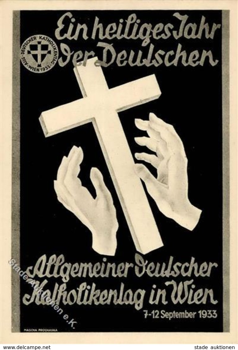WIEN WK II - ALLG. DEUTSCHER KATHOLIKENTAG 1933 - Künstlerkarte Sign. Mascha Prochaska I-II - Guerra 1939-45