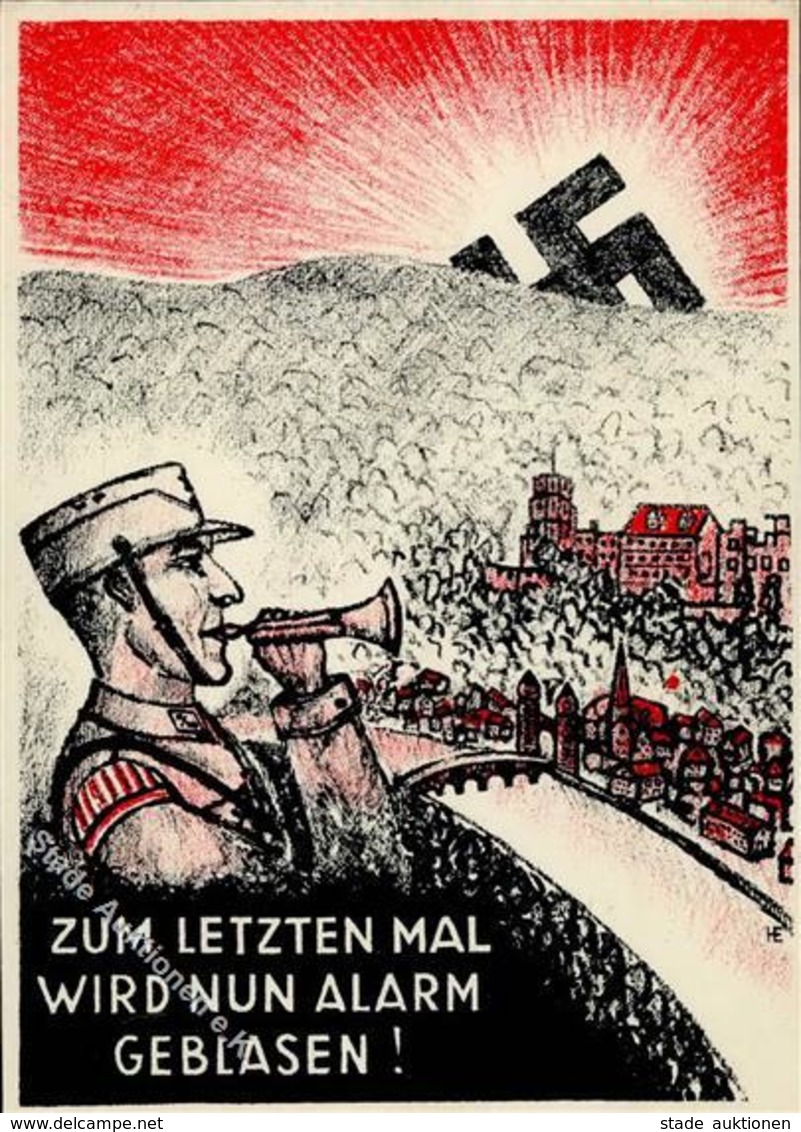 SA-Propaganda WK II - SA-Werbekarte STURMBANN HEIDELBERG - Zum Letzten Mal Wird Nun Alarm Geblasen! Sign. HE I - Guerra 1939-45