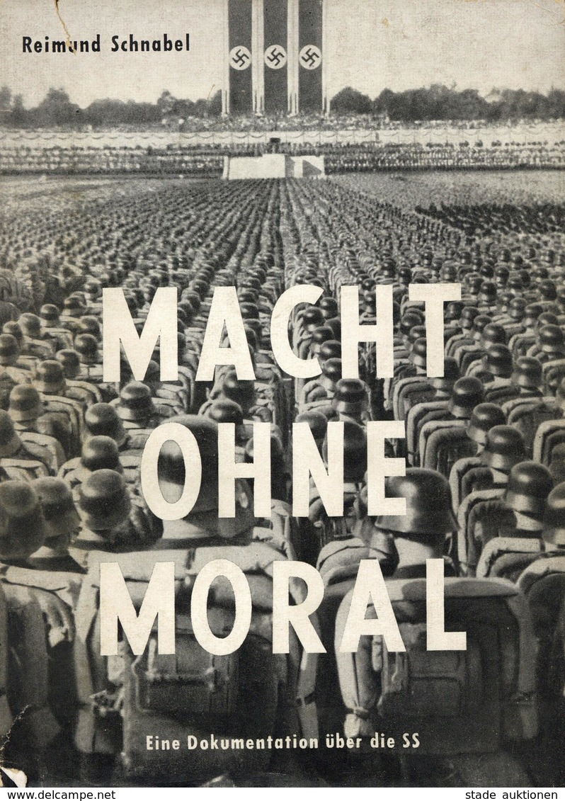 SS Buch WK II Nachkrieg Macht Ohne MOral Schnabel, Reimund 1957 Verlag Röderberg 582 Seiten Sehr Viele Abbildungen Schut - Guerra 1939-45