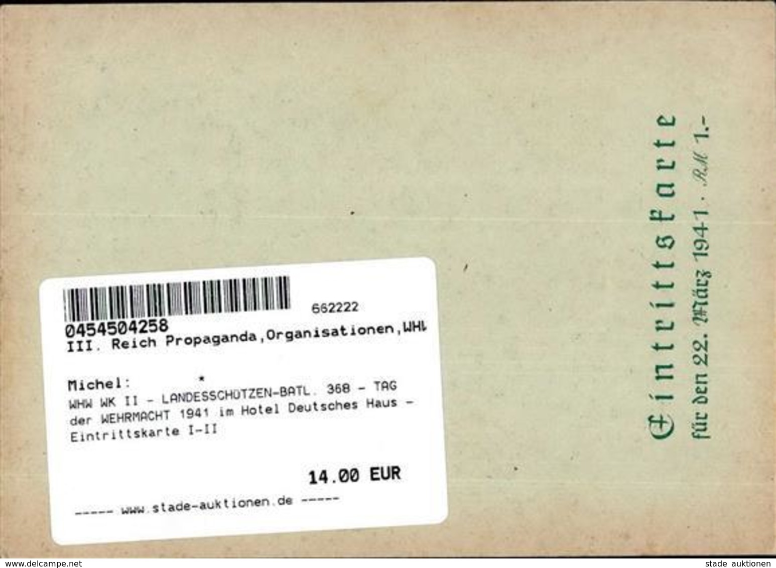 WHW WK II - LANDESSCHÜTZEN-BATL. 368 - TAG Der WEHRMACHT 1941 Im Hotel Deutsches Haus - Eintrittskarte I-II - Guerra 1939-45