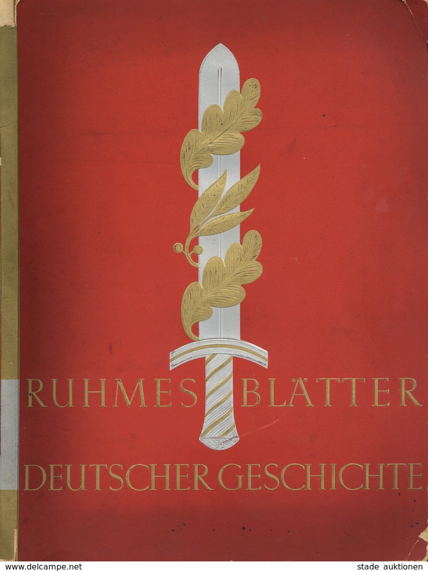 Sammelbild-Album Ruhmesblätter Deutscher Geschichte Waldorf Astoria Zigarettenfabrik Kompl. II - Guerra 1939-45