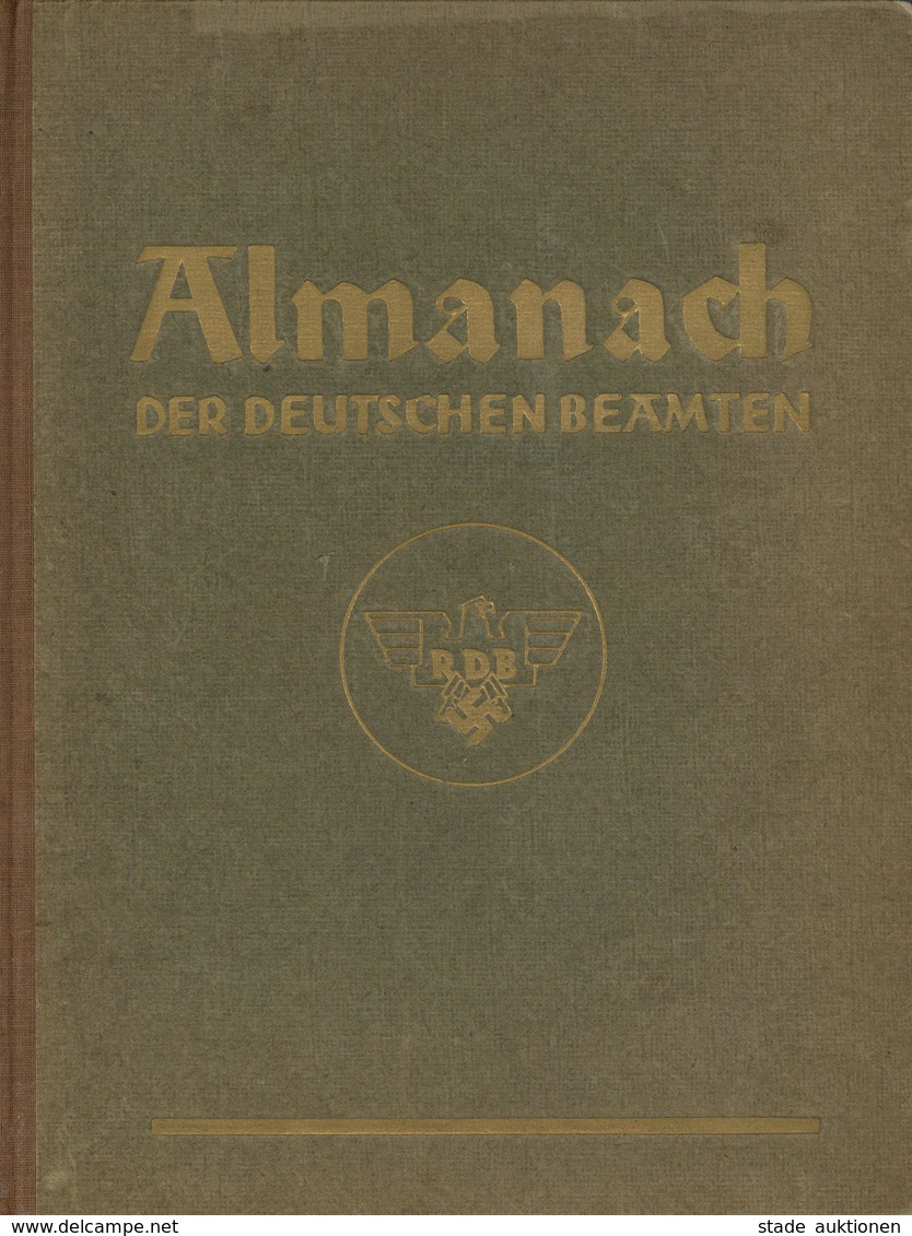BUCH WK II - ALMANACH Der DEUTSCHEN BEAMTEN - 187 Seiten - Voll Bebildert - Reichsleitung Der NSDAP 1934 I-II - Guerra 1939-45