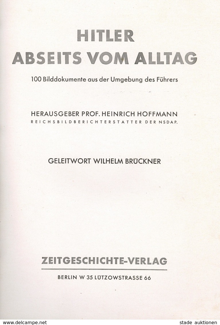 BUCH WK II - PHOTO-HOFFMANN-BILDBAND - HITLER ABSEITS Vom ALLTAG - 94 Seiten Voller Abbildungen I-II - Weltkrieg 1939-45